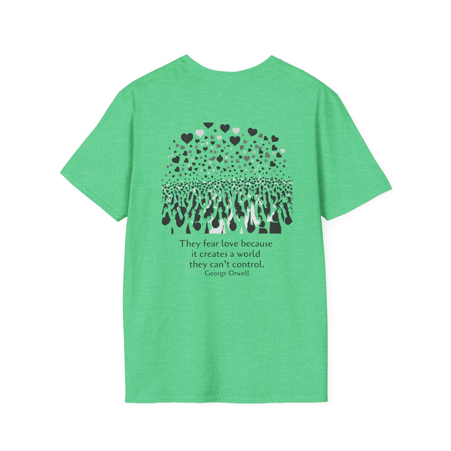 They fear love (back) T-Shirt