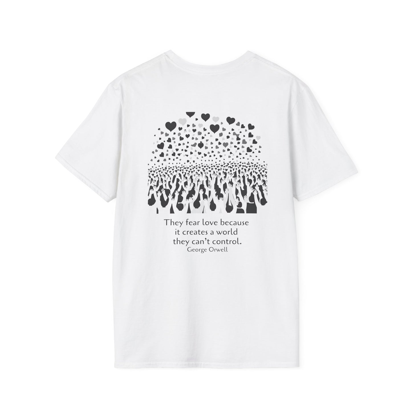 They fear love (back) T-Shirt