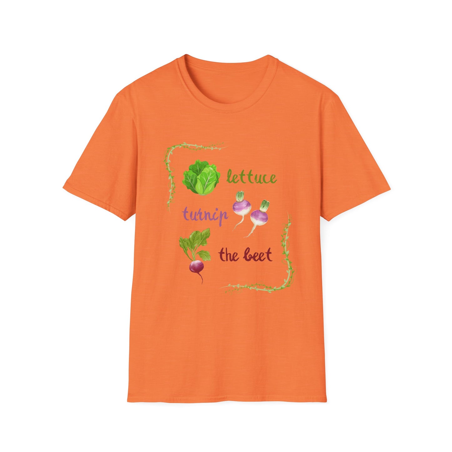 Lettuce turnip the beet T-Shirt