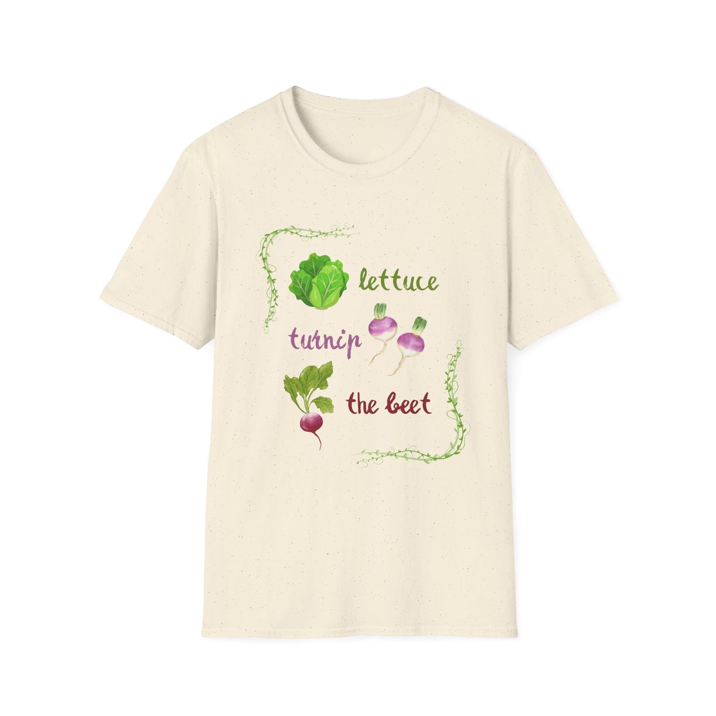 Lettuce turnip the beet T-Shirt